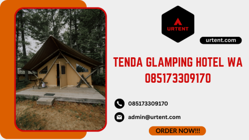 Tenda Glamping Hotel WA 085173309170
