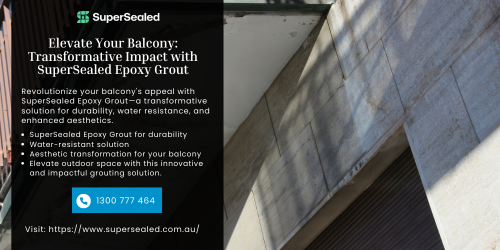 Elevate-Your-Balcony-Transformative-Impact-with-SuperSealed-Epoxy-Grout