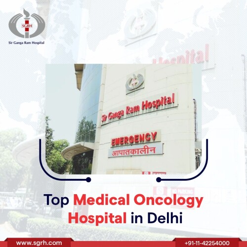 Top Medical Oncology Hospital in Delhi