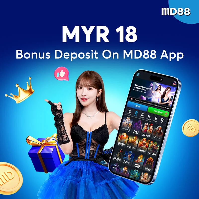 Bonus Eksklusif MD88 App MYR18 ##Buat deposit minimum MYR 100 di aplikasi MD88 dan tuntut bonus anda!