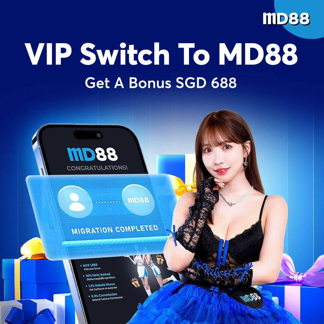 MD88 Brand Migration Program ##Elevate your gaming experience with MD88 and get started with up to SGD 688 special bonus as your welcome gift!